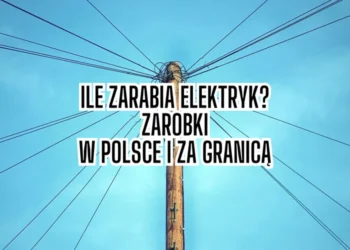 Elektryk zarobki