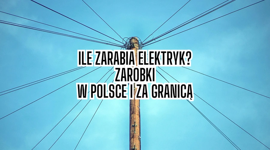 Elektryk zarobki